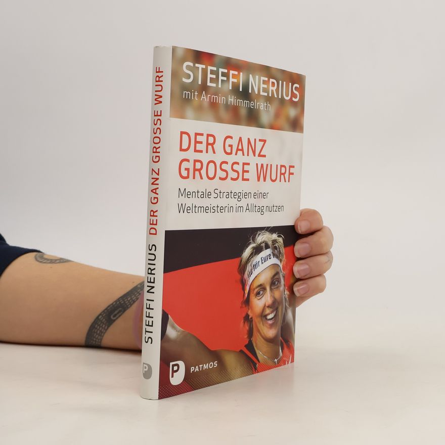 Steffi Nerius Der ganz große Wurf