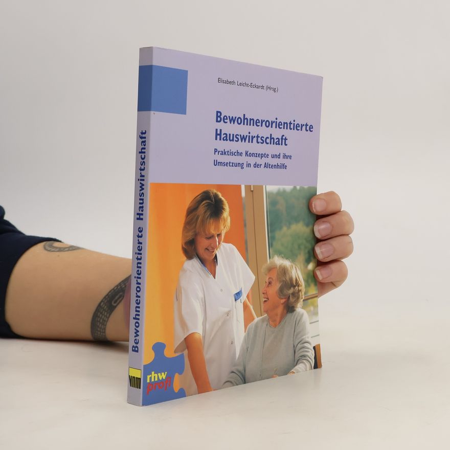 Elisabeth Leicht Eckardt Bewohnerorientierte Hauswirtschaft
