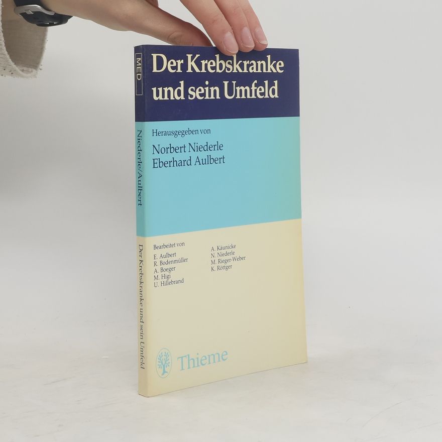 Norbert Niederle Der Krebskranke und sein Umfeld