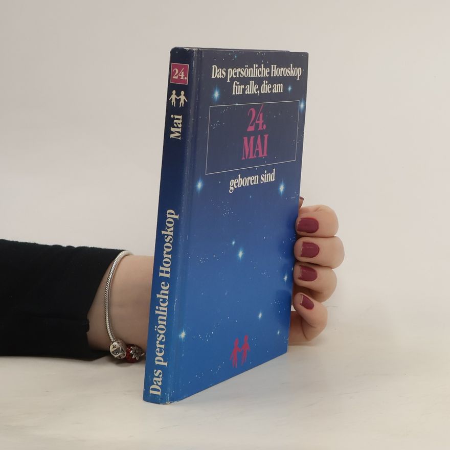Kolektiv autorů Das persönliche Horoskop für alle, die am 24. Mai