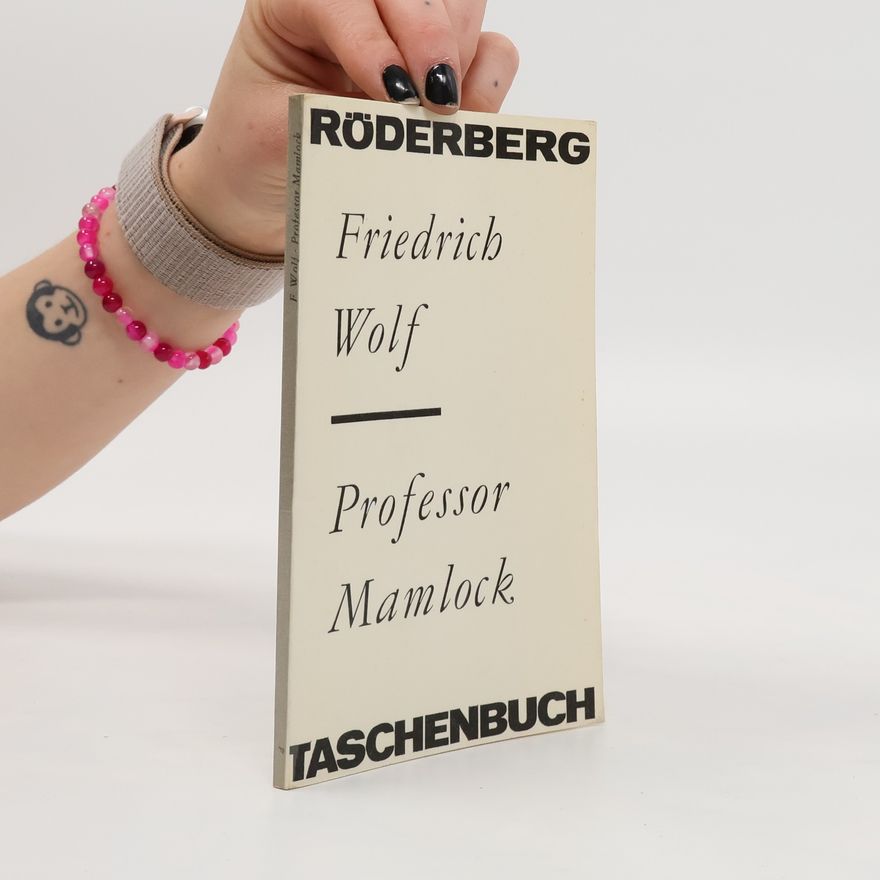 Friedrich Wolf Professor Mamlock