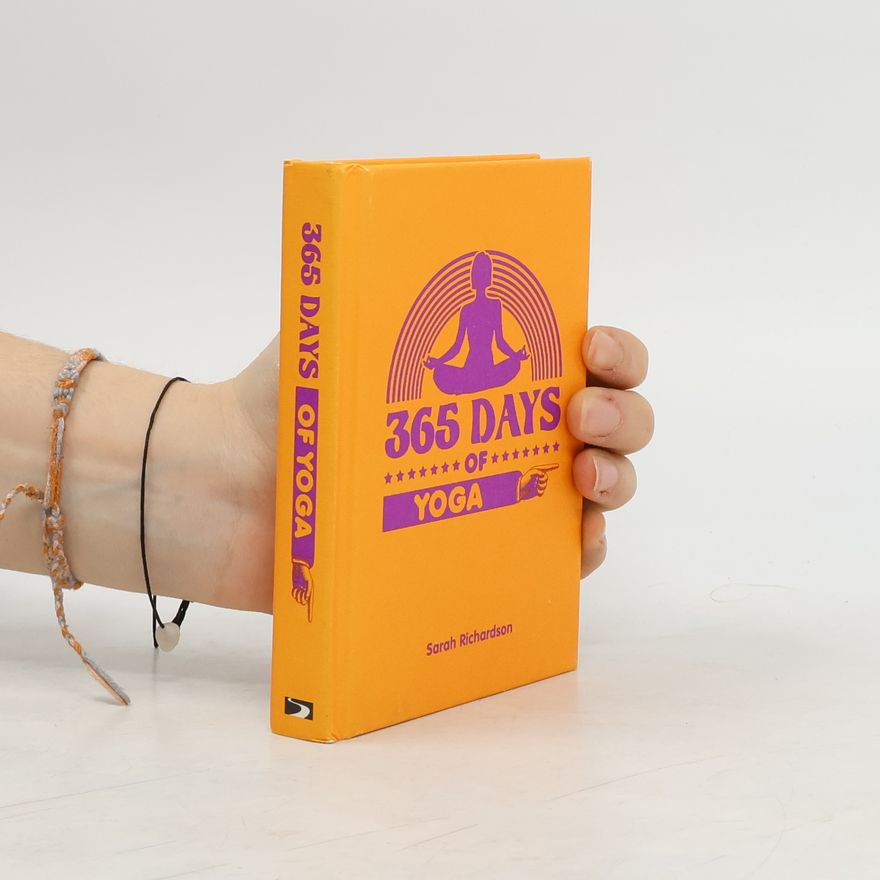 Sarah Richardson 365 Days of Yoga