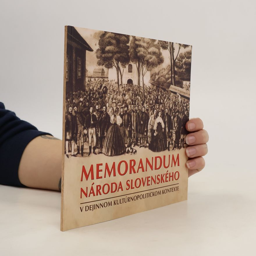 Pavol Parenička Memorandum národa slovenského v dejinnom kultúrnopolitickom kontexte
