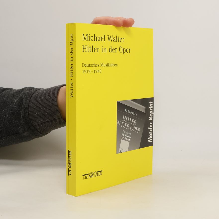 Michael Walter Hitler in der Oper