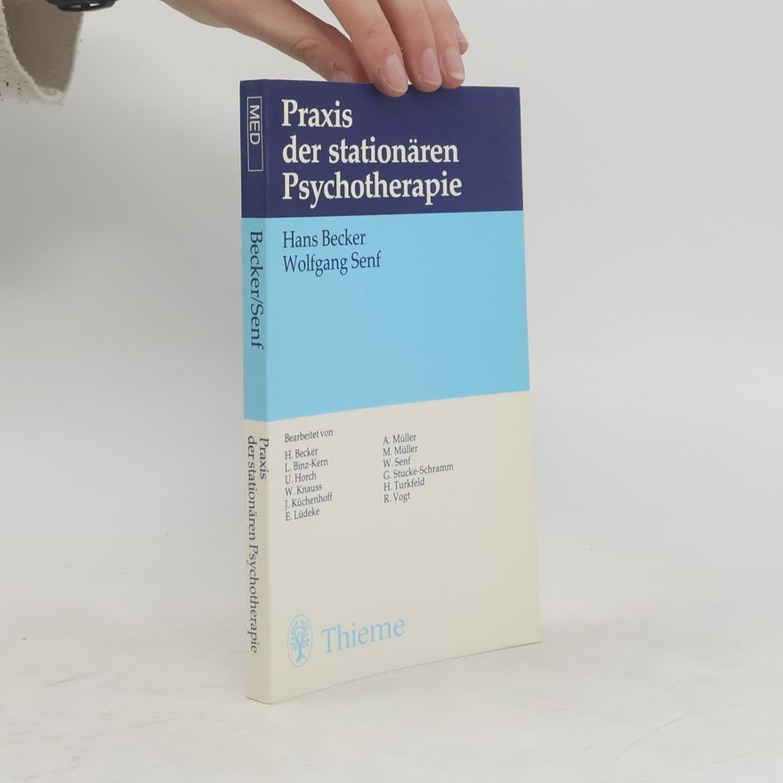 Hans Becker Praxis der stationären Psychotherapie