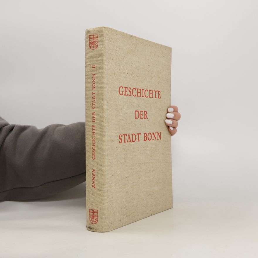 Autorenkollektiv Geschichte der Stadt Bonn II