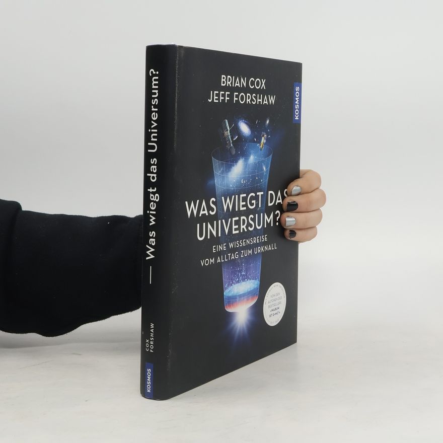 Brian Cox Was wiegt das Universum?