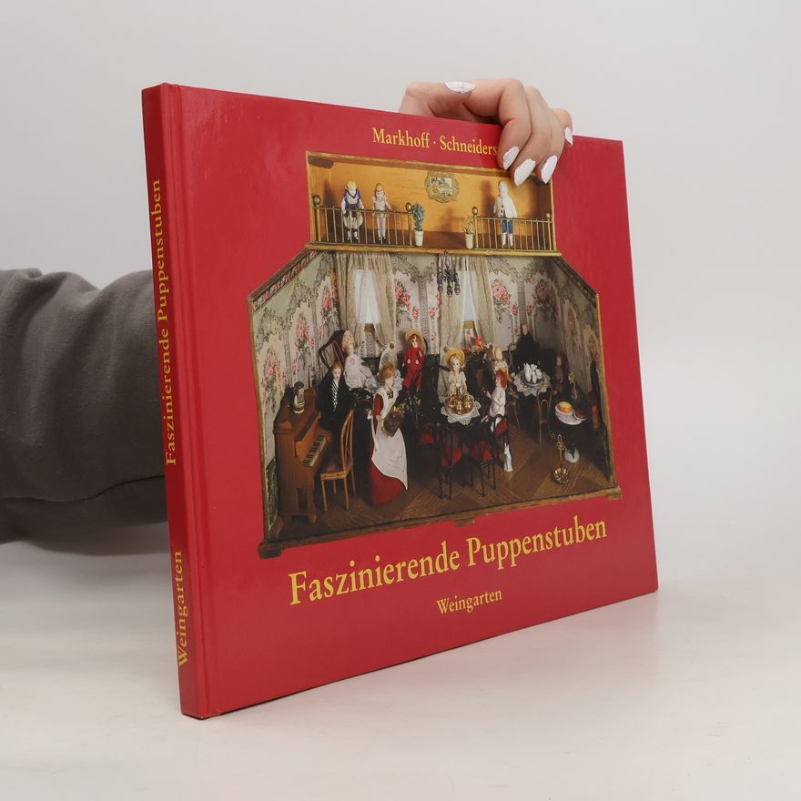 Angela Markhoff Faszinierende Puppenstuben