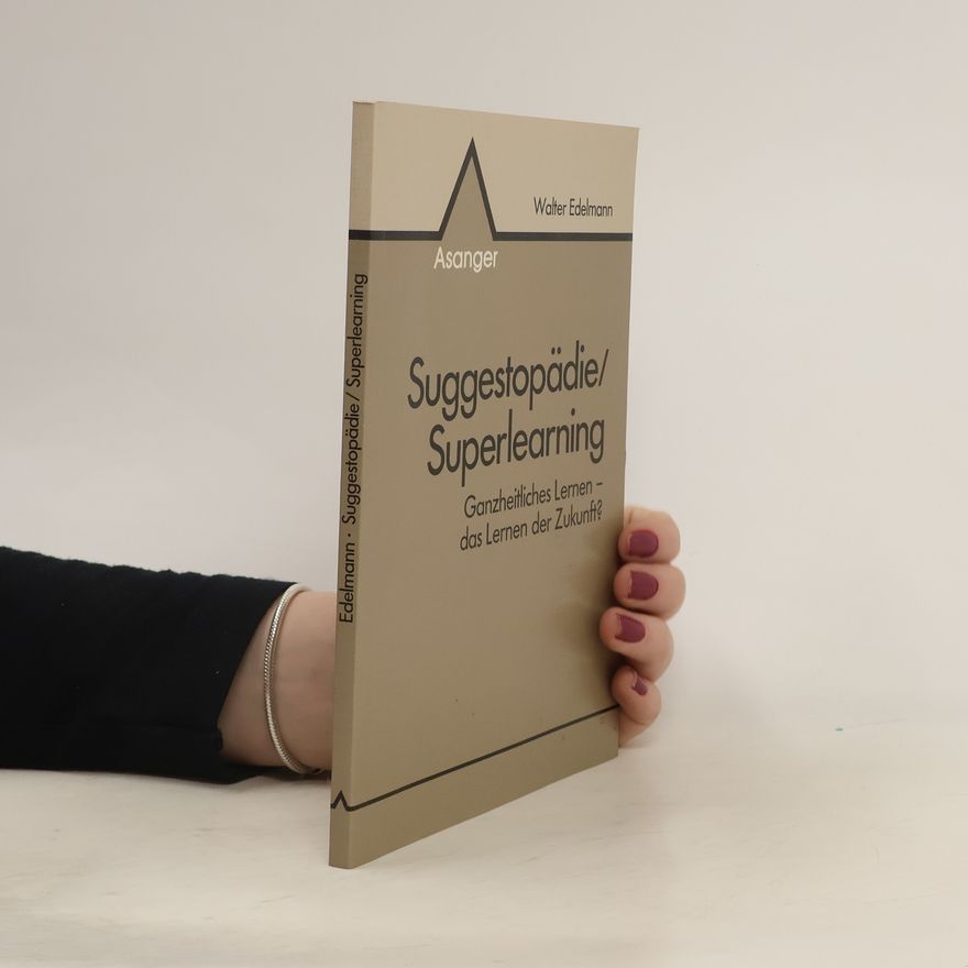 Walter Edelmann Suggestopädie, superlearning