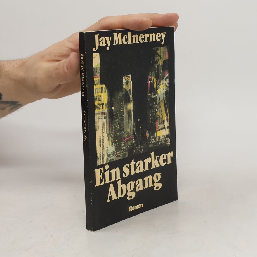 Jay McInerney Ein starker Abgang