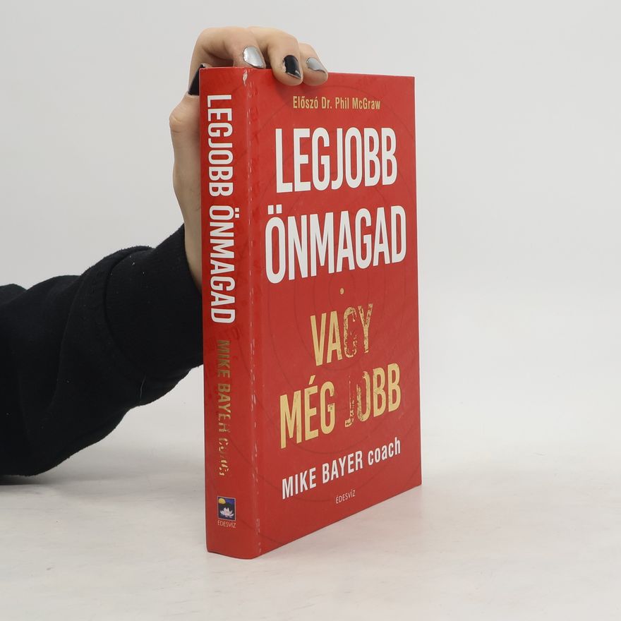 Mike Bayer Legjobb ​önmagad