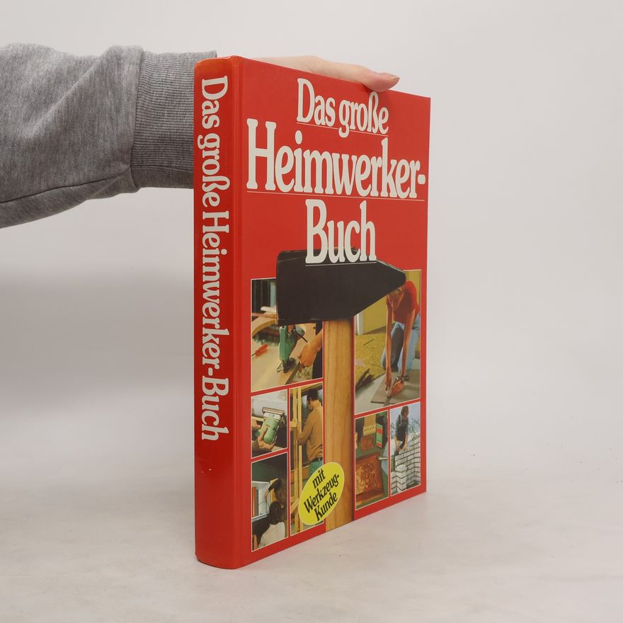 Autorenkollektiv Das grosse Heimwerkerbuch