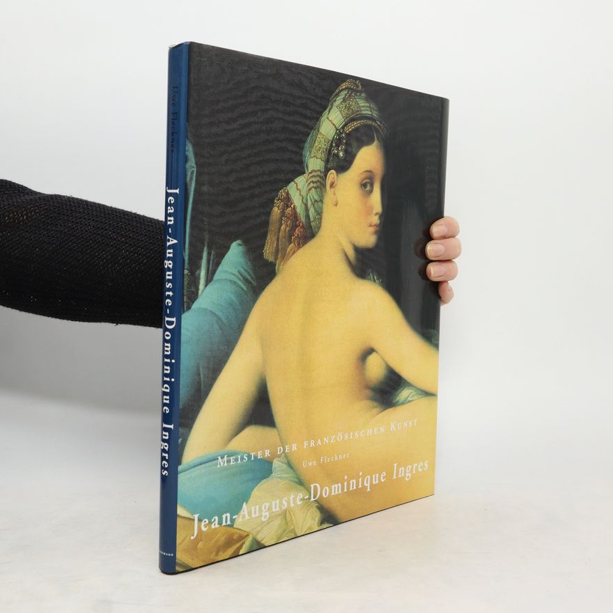 Uwe Fleckner Jean-Auguste-Dominique Ingres