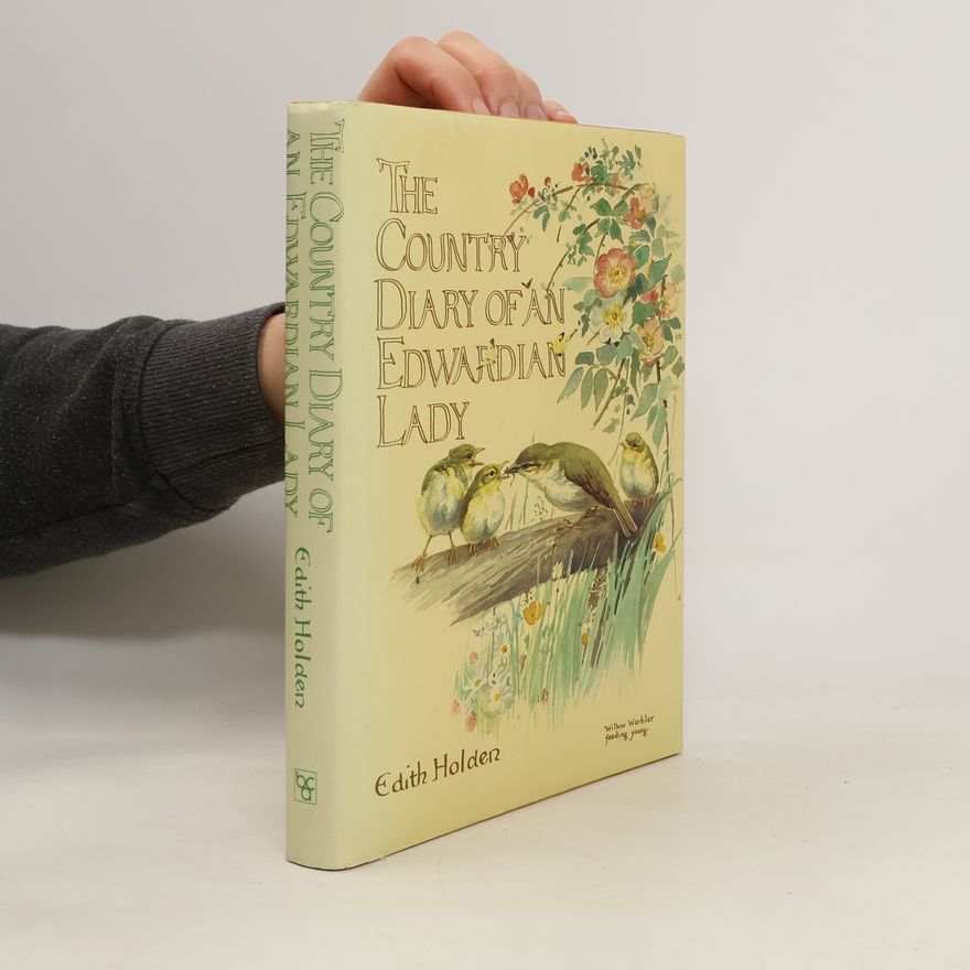 Edith Holden The Country Diary of an Edwardian Lady