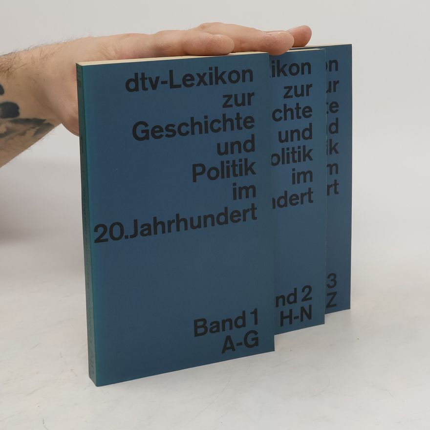 Autorenkollektiv Dtv-Lexikon zur Geschichte und Politik im 20. Jahrhundert 1-3