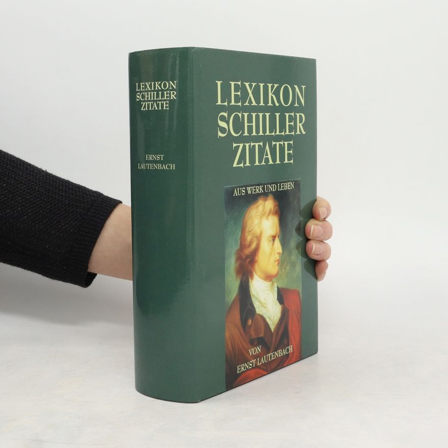 Friedrich Schiller Lexikon Schiller-Zitate