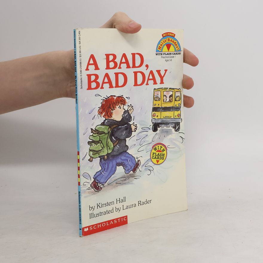 Kirsten Hall A Bad, Bad Day