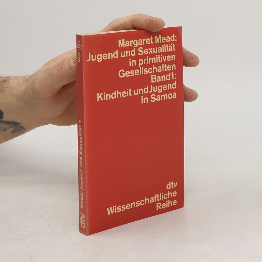 Margaret Mead Jugend und Sexualität in primitiven Gesellschaften 2