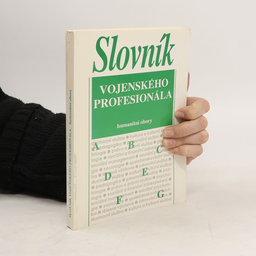 Kolektiv autorů Slovník vojenského profesionála. Humanitní obory