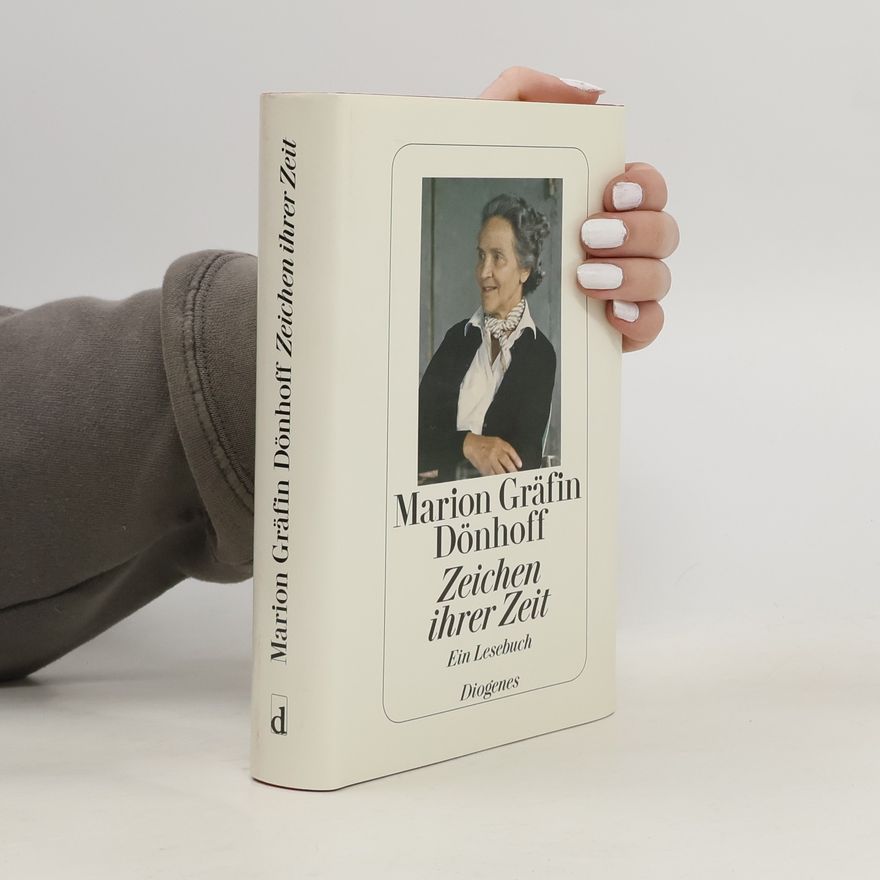 Marion Gräfin Dönhoff Zeichen ihrer Zeit