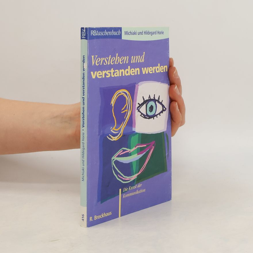 Michiaki Horie Verstanden werden und verstehen