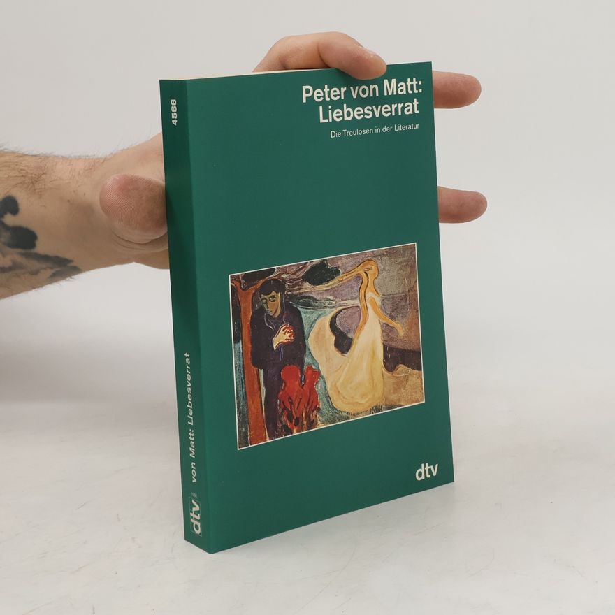 Peter von Matt Liebesverrat