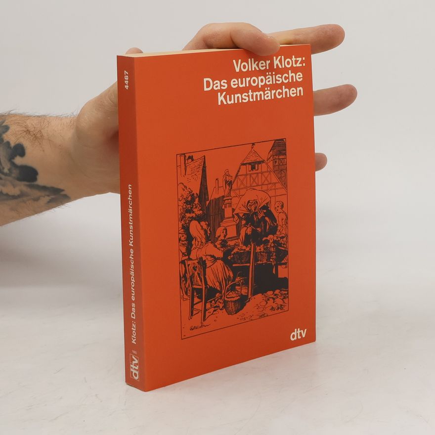 Volker Klotz Das europäische Kunstmärchen