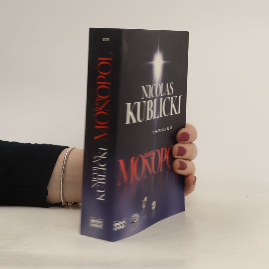 Nicolas Kublicki Das Monopol
