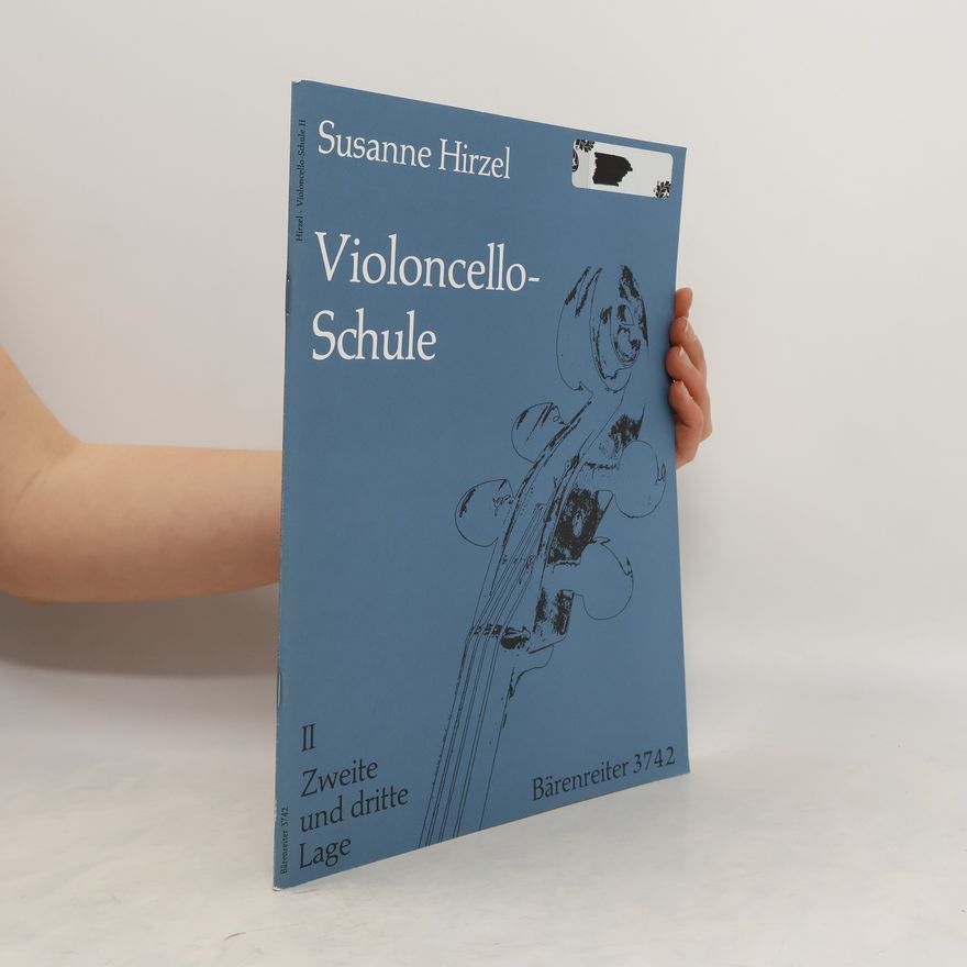 Susanne Hirzel Violoncello-Schule II