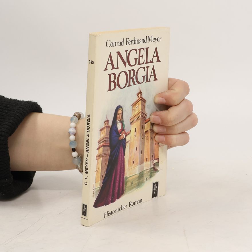Conrad Ferdinand Meyer Angela Borgia