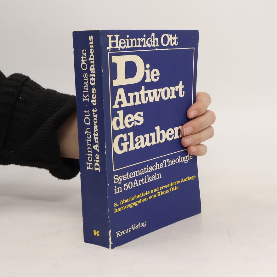 Heinrich Ott Die Antwort des Glaubens