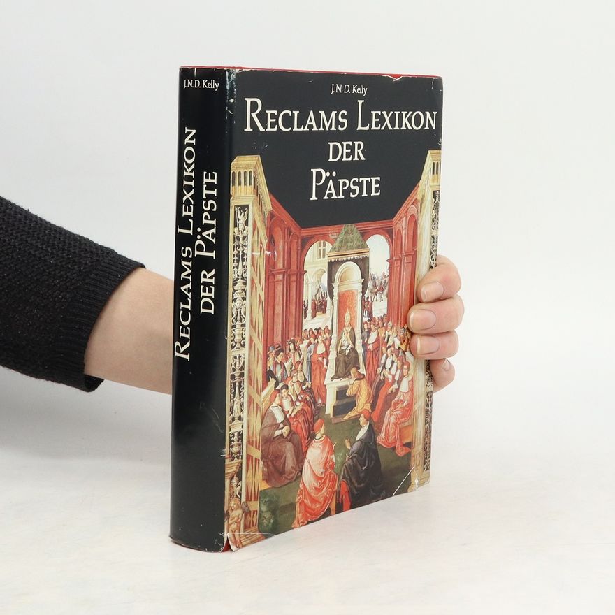 John N. D. Kelly Reclams Lexikon der Päpste