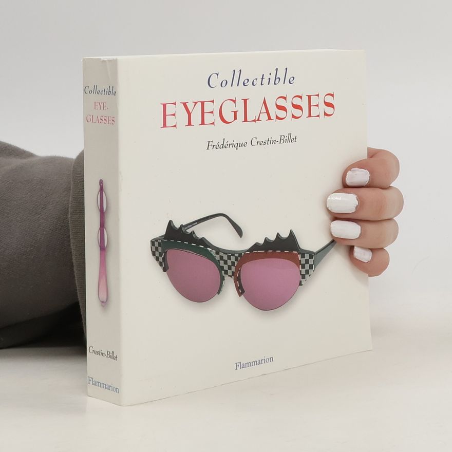 Frédérique Crestin-Billet Collectible Eyeglasses
