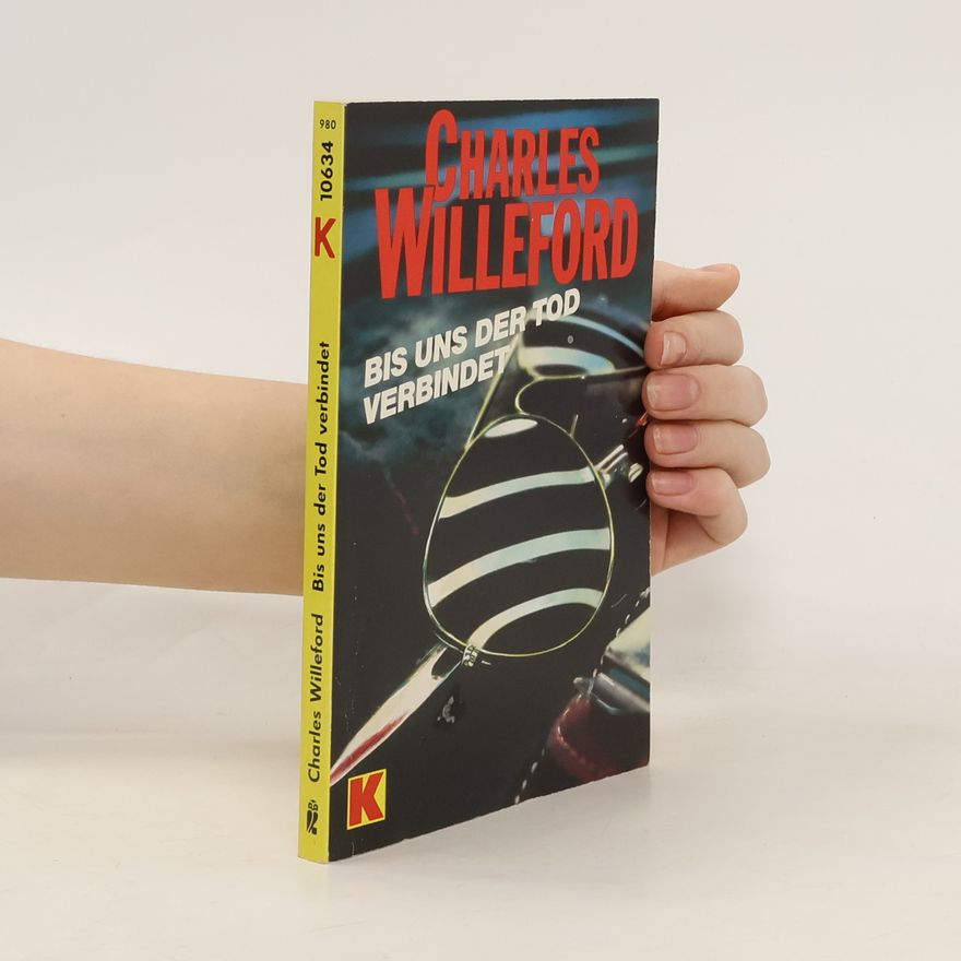 Charles Ray Willeford Bis uns der Tod verbindet