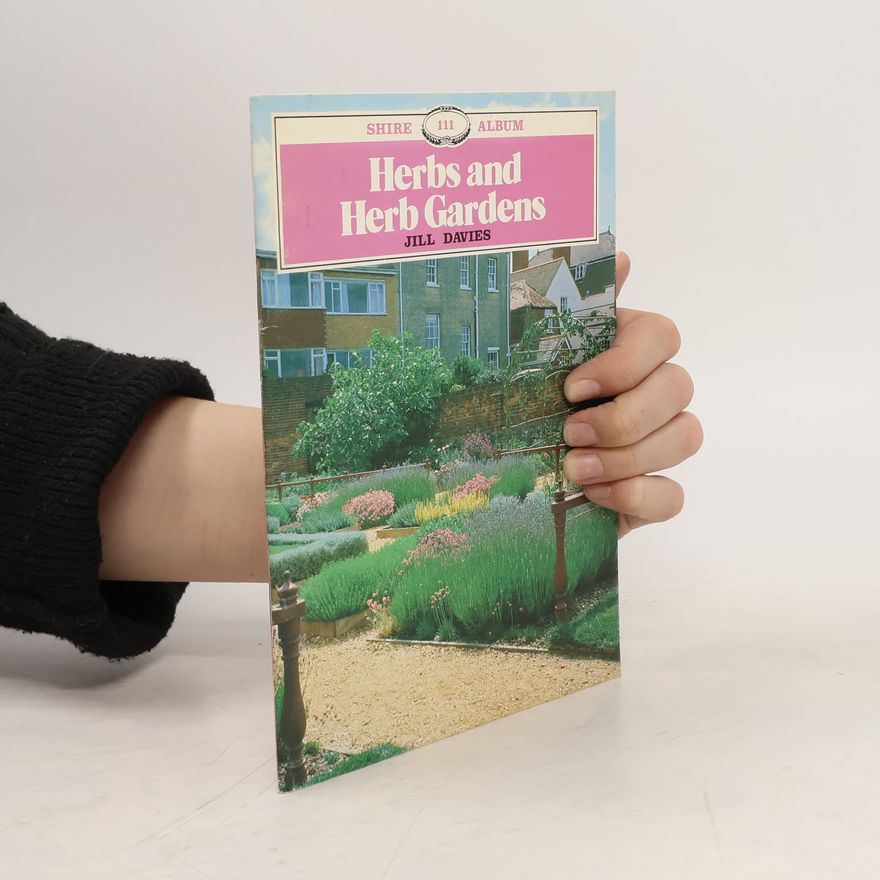 Jill Rosemary Davies Herbs and Herb Gardens