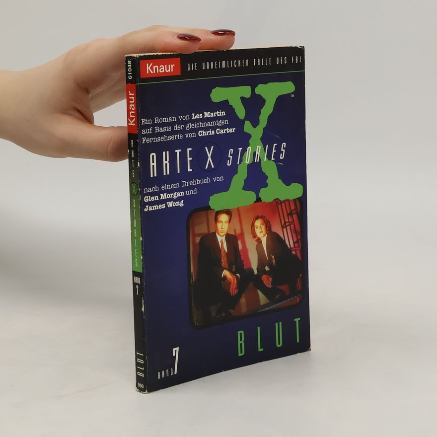 Götz Burghardt Akte X, Blut. Akte X - Die unheimlichen Fälle des FBI