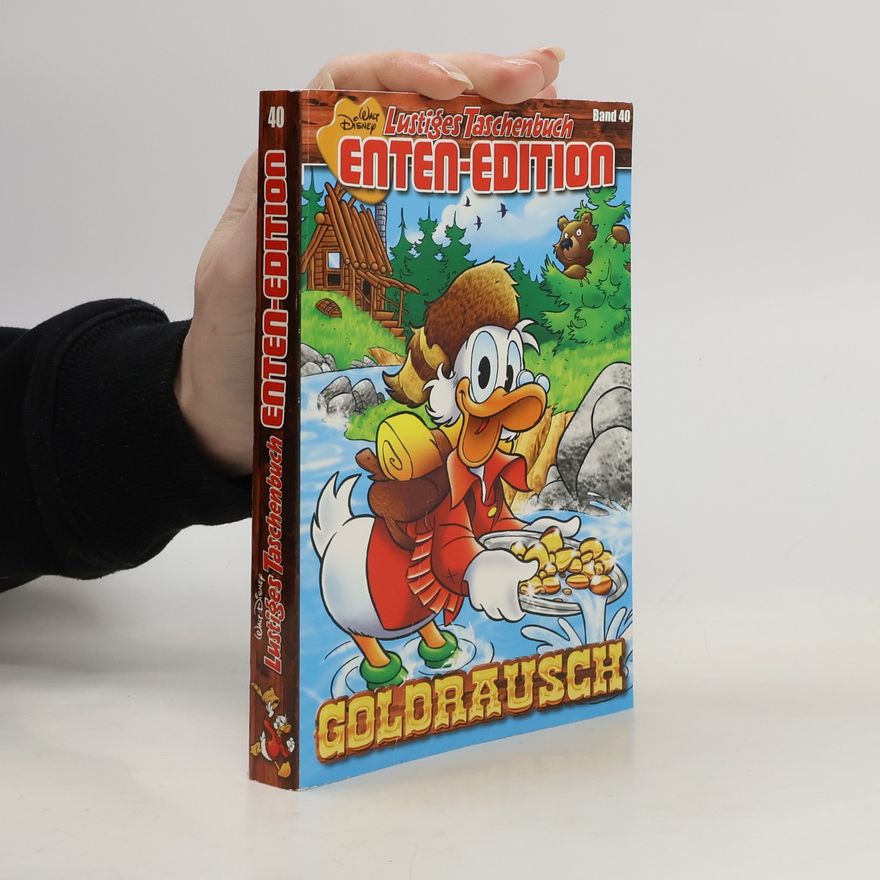 Walt Disney Lustiges Taschenbuch. Enten-Edition. Goldrausch. Band 40.