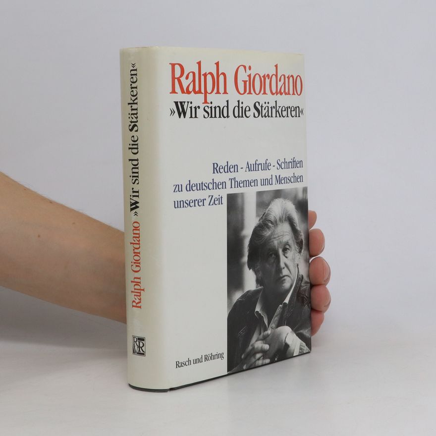 Ralph Giordano "Wir sind die Stärkeren"