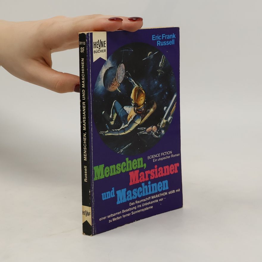 Eric Frank Russell Menschen, Marsianer und Maschinen