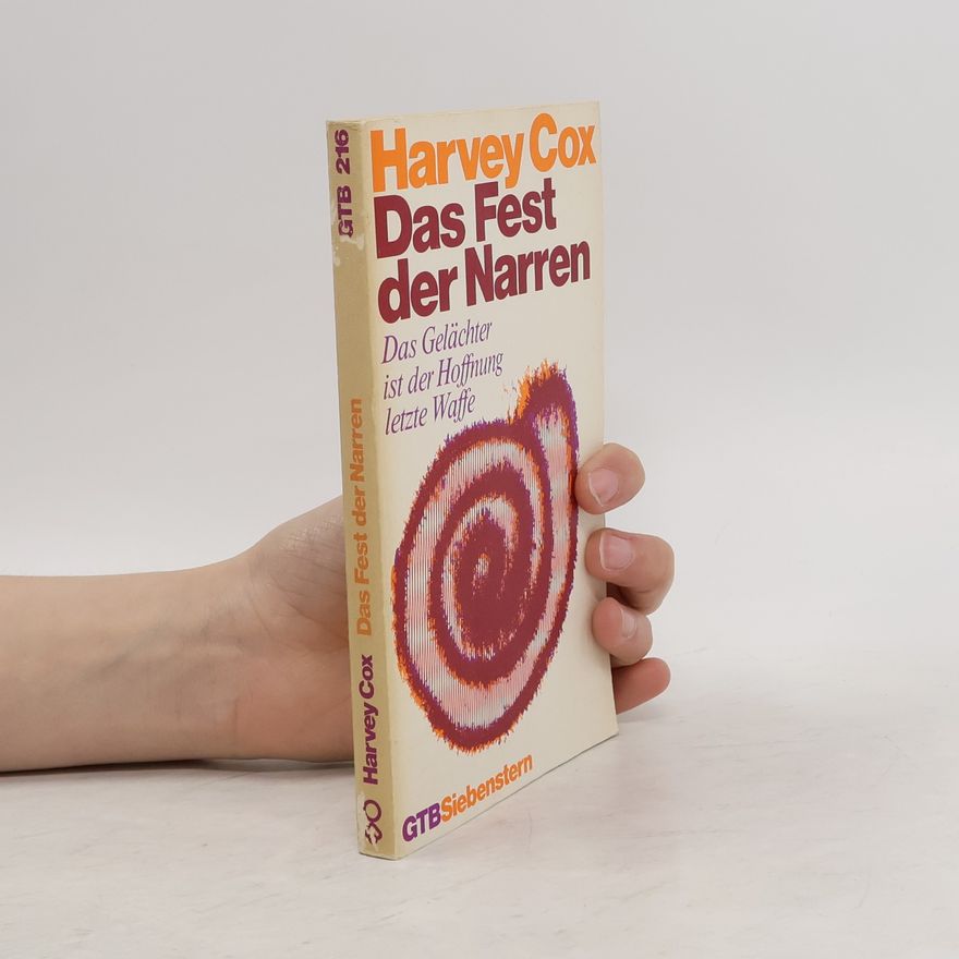 Harvey Gallagher Cox Das Fest der Narren