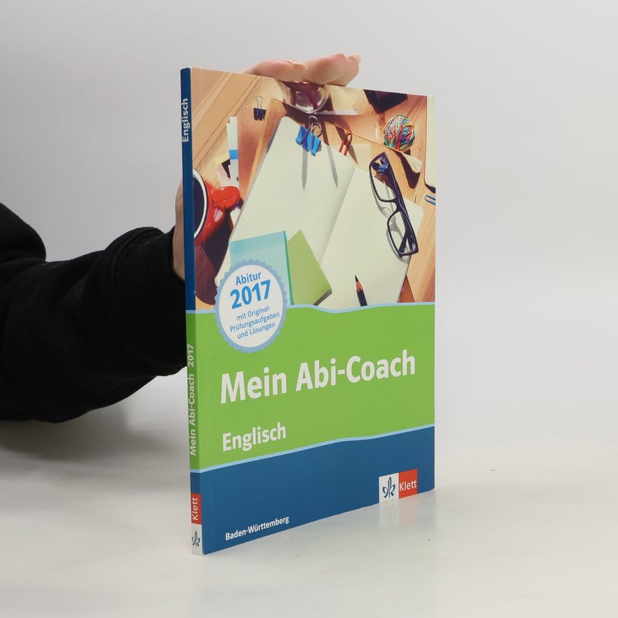 Autorenkollektiv Mein Abi-Coach Englisch 2017, Ausgabe Baden-Württemberg