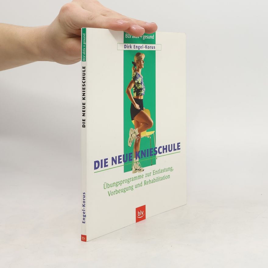 Dirk Engel Die neue Knieschule