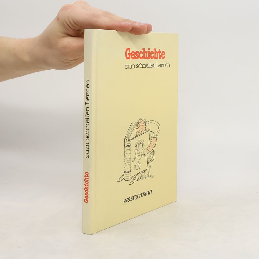 Autorenkollektiv Geschichte zum schnellen Lernen