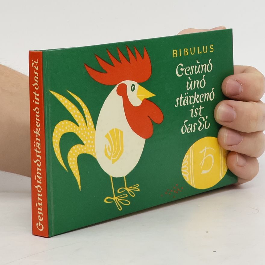 Autorenkollektiv Gesund und stärkend ist das Ei