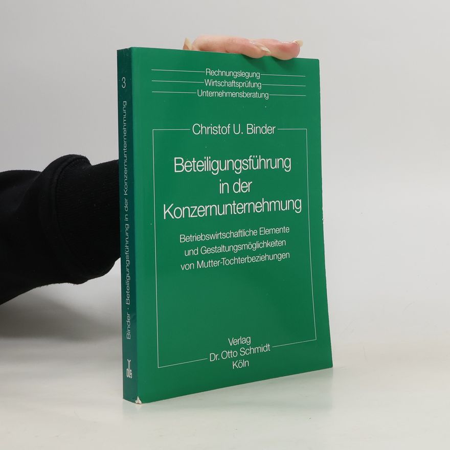 Christof U. Binder Beteiligungsführung in der Konzernunternehmung