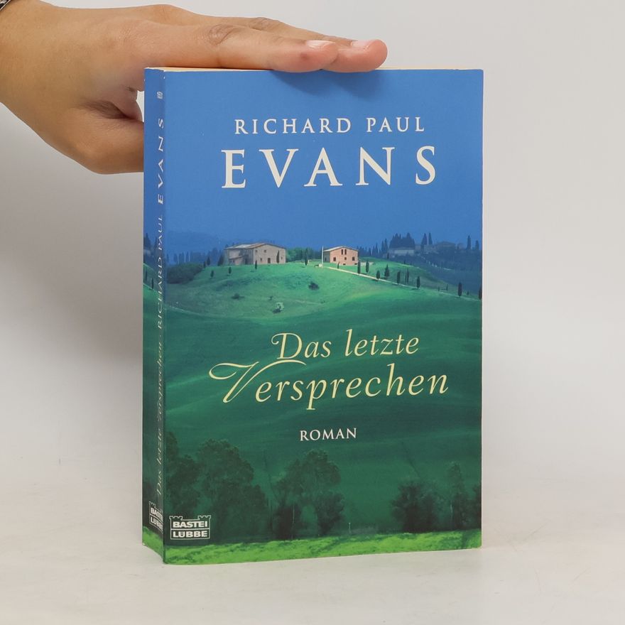 Richard Paul Evans Das letzte Versprechen