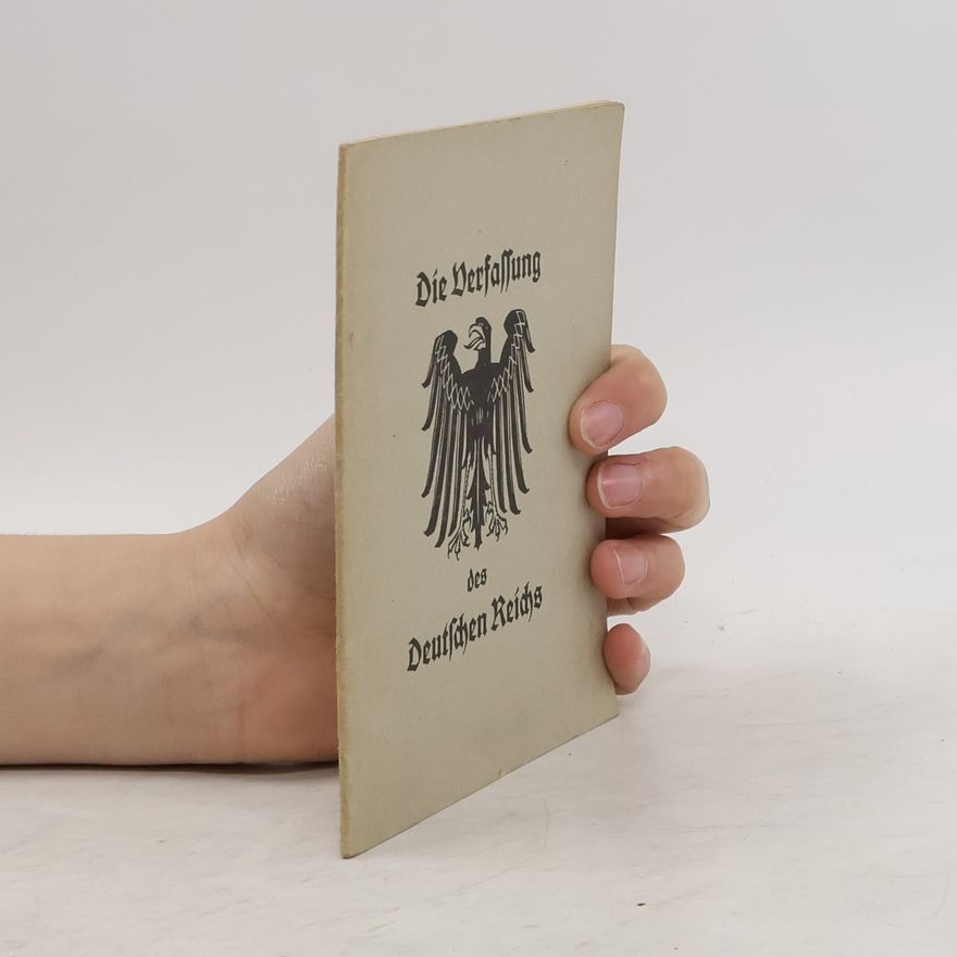 Autorenkollektiv Die Verfassung des Deutschen Reichs Vom 11. August 1919