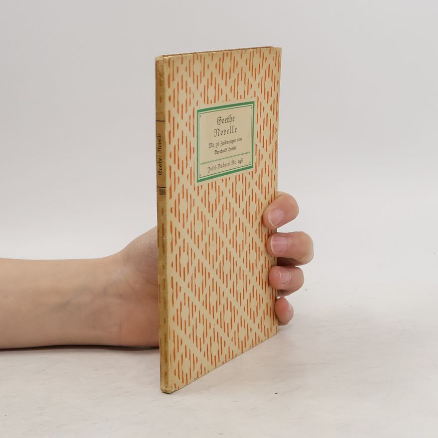Johann Wolfgang von Goethe Goethes Novelle