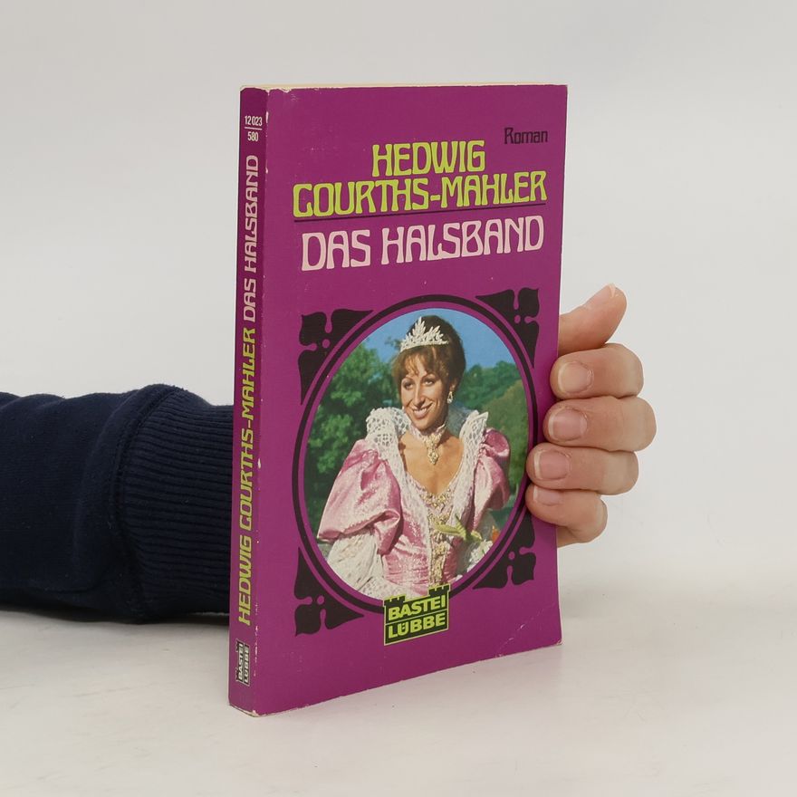 Hedwiga Courthsová-Mahlerová Das Halsband