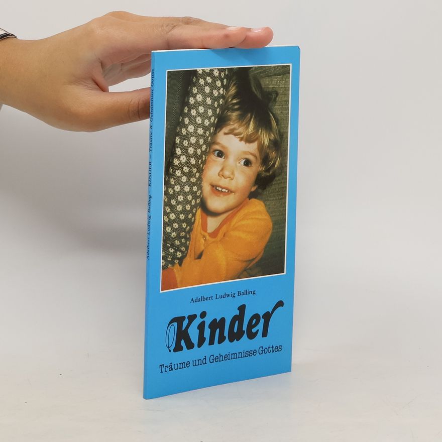 Adalbert Ludwig Balling Kinder